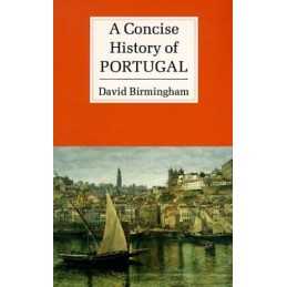 A Concise History of Portugal (Cambridge Conci... by Birmingham, David Paperback