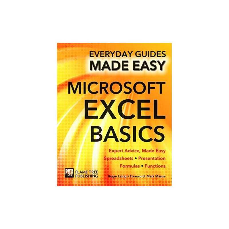 Microsoft Excel Basics: Expert Advice,..., Hawkins, Rob