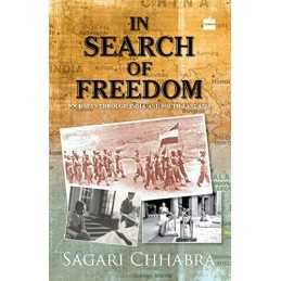 In Search of Freedom, Sagari Chhabra