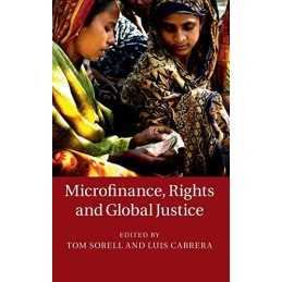 Microfinance, Rights and Global Justice