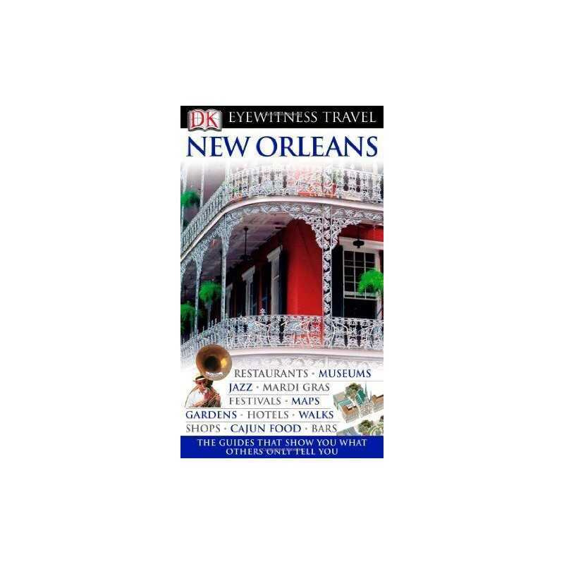 Dk Eyewitness Travel New Orleans (Dk ..., Wood, Marilyn