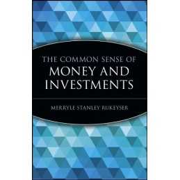 The Common Sense of Money and Inves..., Rukeyser, Merry