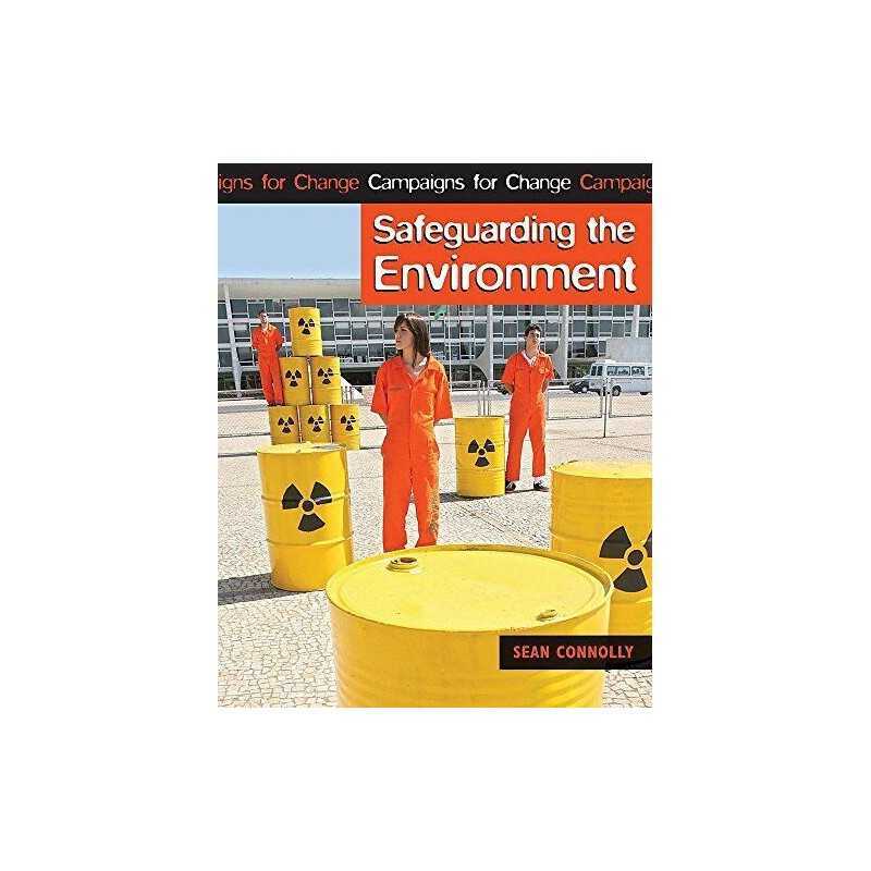 Safeguarding The Environment (Campaigns..., Connolly, S