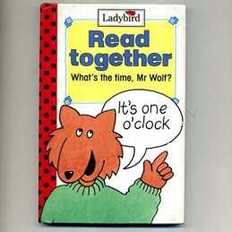 Whats the Time Mr Wolf? (Read Together S.)