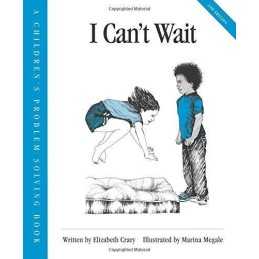 I Cant Wait (Children?s Problem Solving Series) by Crary, Elizabeth Book The