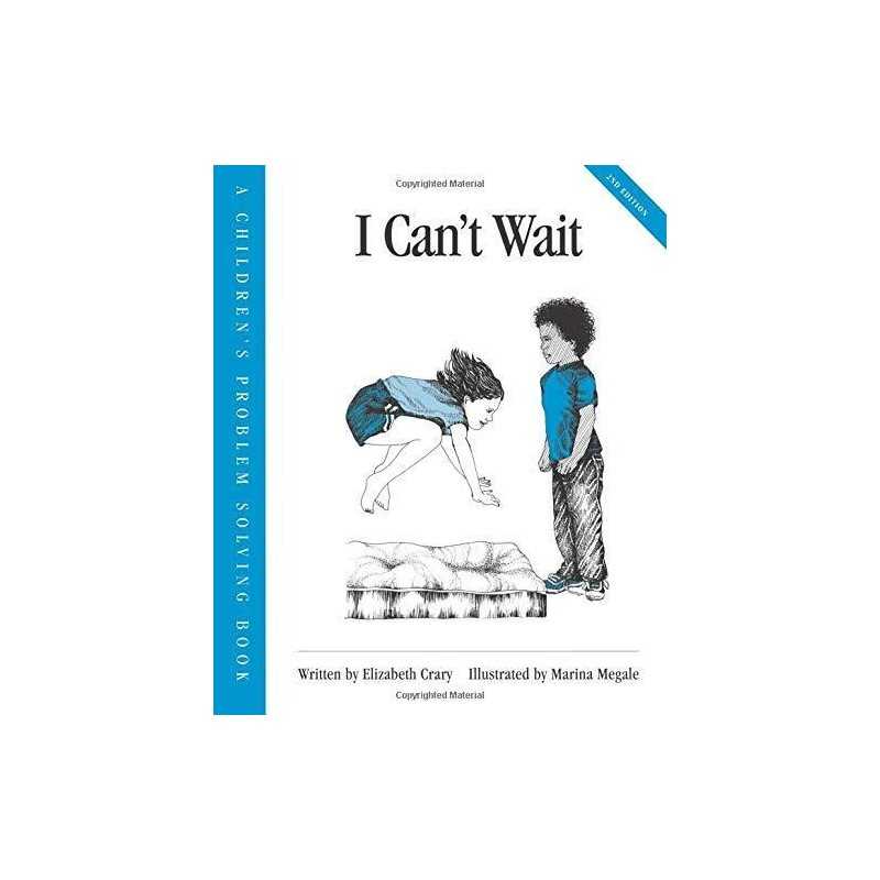 I Cant Wait (Children?s Problem Solving Series) by Crary, Elizabeth Book The