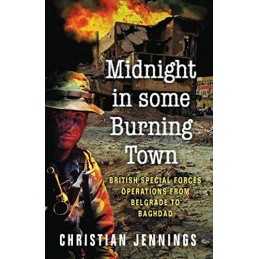 Midnight in Some Burning Town: British Speci... by Jennings, Christian Paperback
