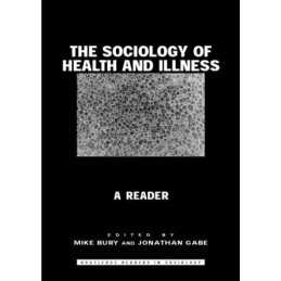 The Sociology of Health and Illness: A Reader (Routledge Student Re... Paperback