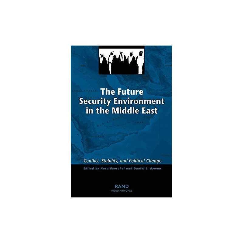 The Future Security Environment in t..., Bensahel, Nora