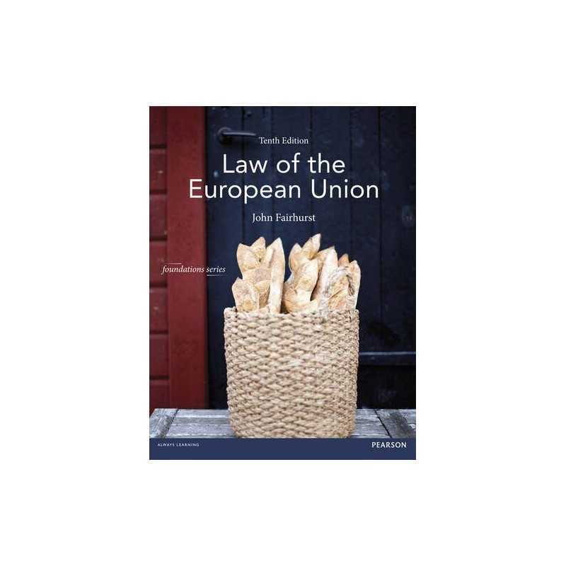 Law of the European Union MLC Pack (Foundation Studies in ... by Fairhurst, John