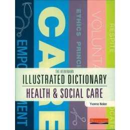 Illustrated Dictionary of Health and Social Care by Yvonne Nolan Paperback Book