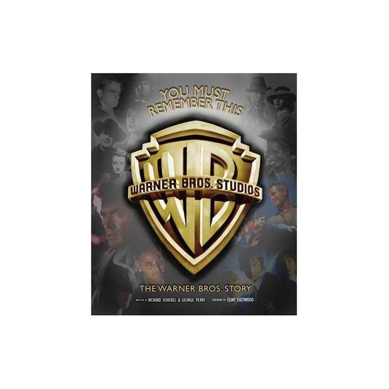 You Must Remember This: The Warner Bros. Story by George Perry Hardback Book The