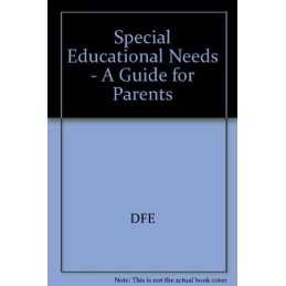 Special Educational Needs - A Guide for Parents, DFE