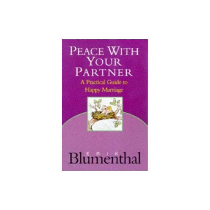 Peace with Your Partner: Practical ..., Blumenthal, Eri