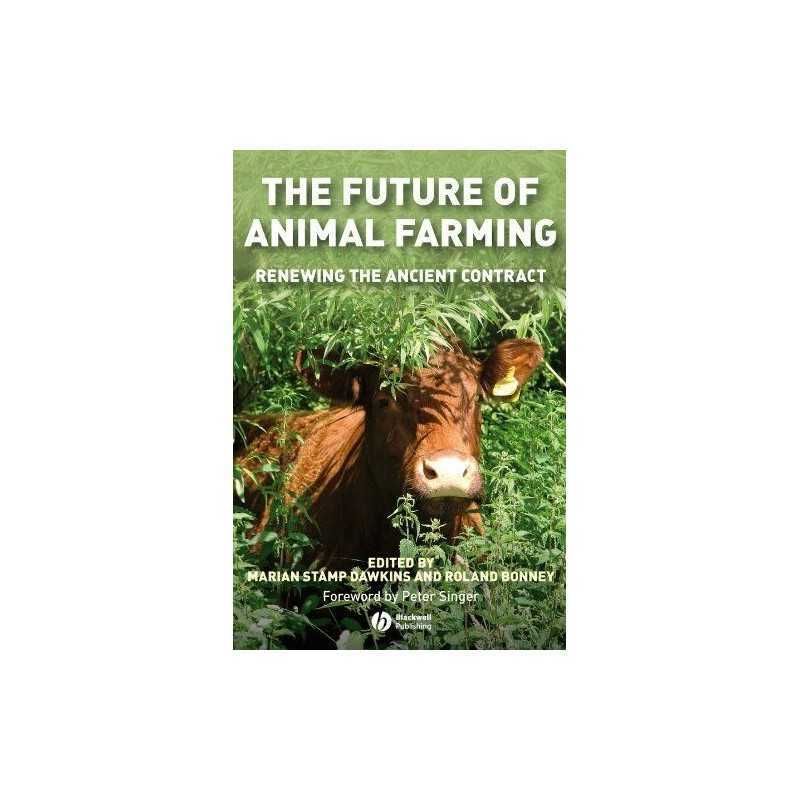 The Future of Animal Farms: Renewing the Ancient Con...