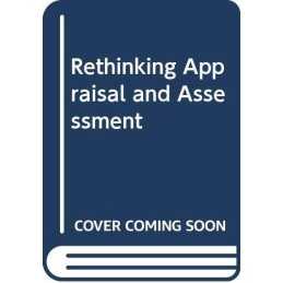 Rethinking Appraisal and Assessment