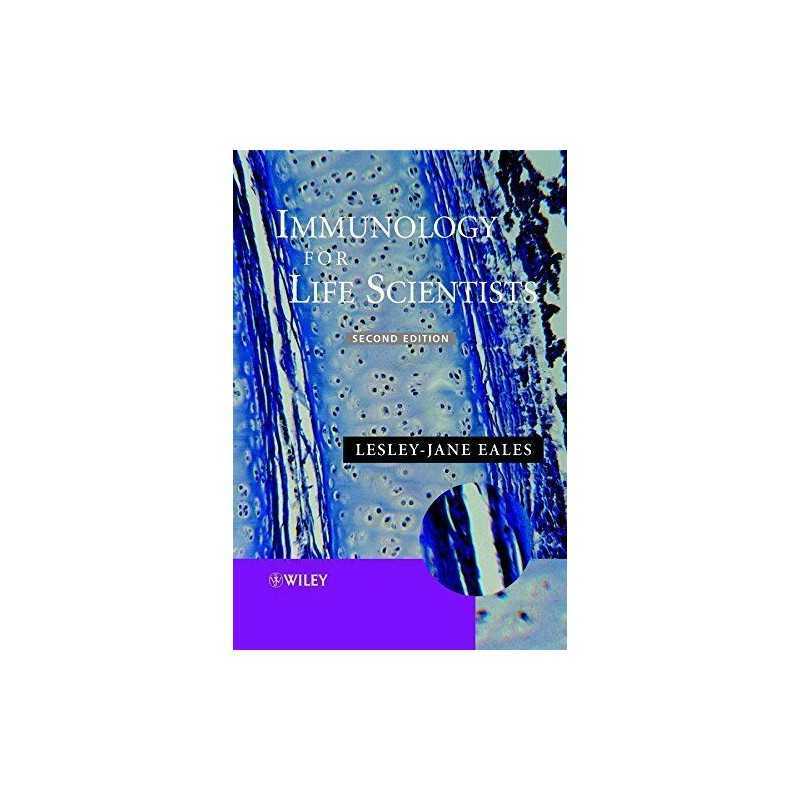 Immunology for Life Scientists 2e, Eales, Lesley-Jane