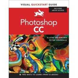 Photoshop CC: Visual QuickStart Guide by Lourekas, Peter Book  Fast