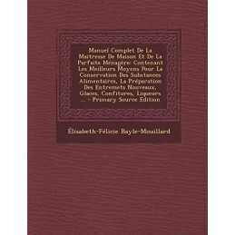 Manuel Complet De La Maitresse De M..., Bayle-Mouillard