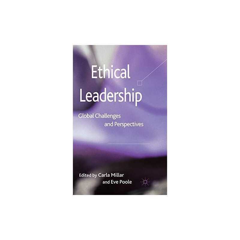 Ethical Leadership: Global Challenges and Perspectives