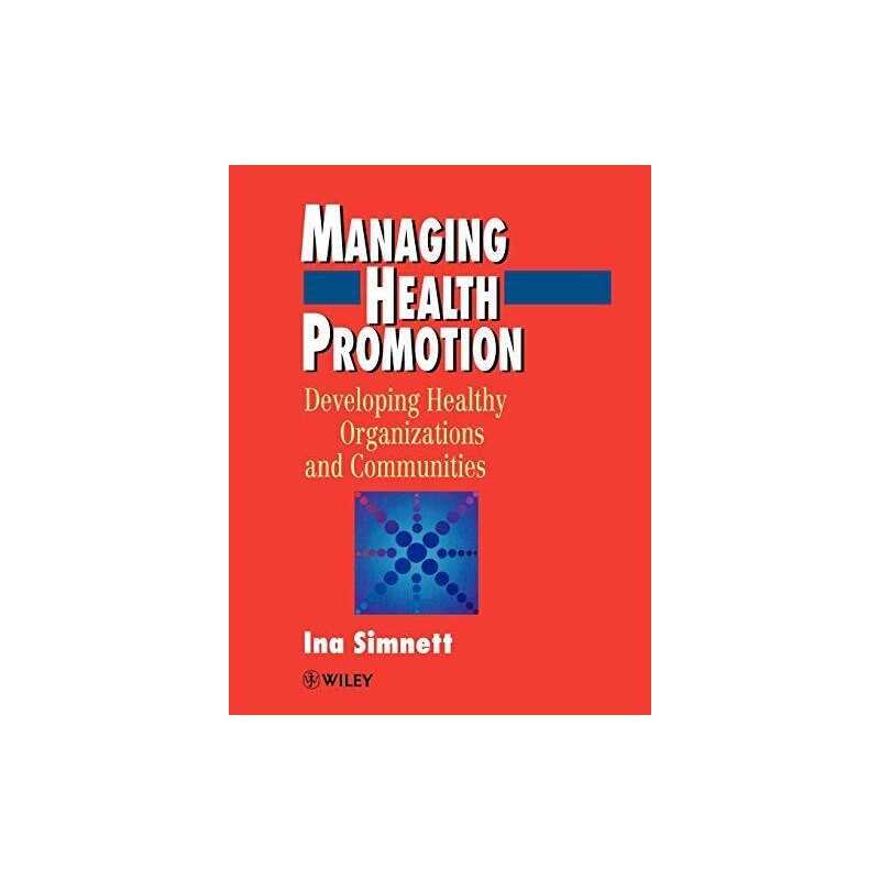 Management Health Promotion: Developin..., Simnett, Ina