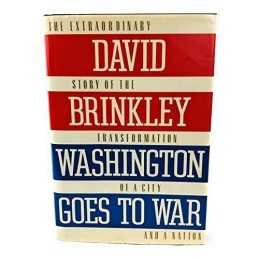 Washington Goes to War, David Brinkley