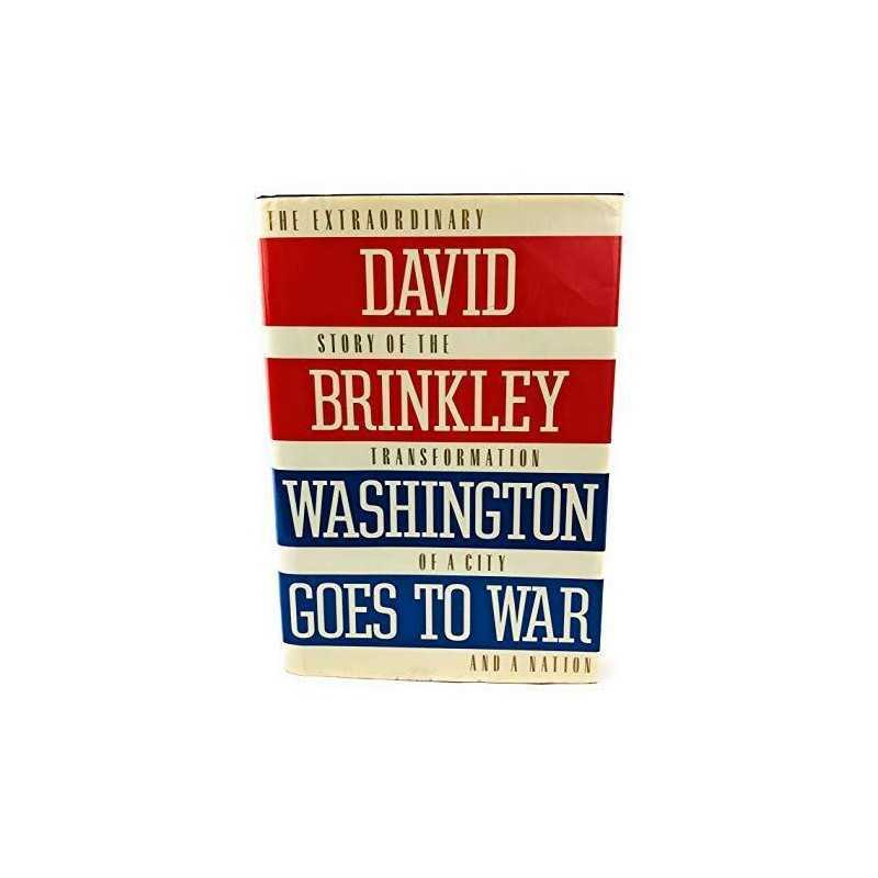 Washington Goes to War, David Brinkley