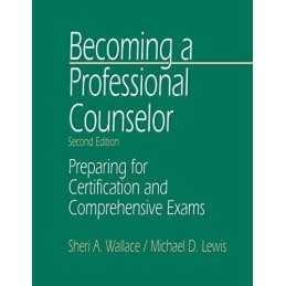 Becoming a Professional Counselor: Preparin... by Wallace, Dr. Sheri A Paperback