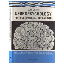 Neuropsychology for Occupational Therapists: Assessment o... by GRIEVE Paperback