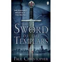 The Sword of the Templars (The Templars series) by Christopher, Paul Paperback