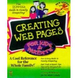Creating Web Pages for Kids and P... by Dummies Technology P Mixed media product