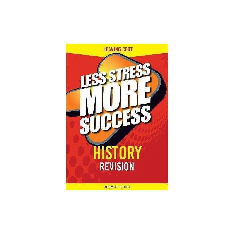 HISTORY Revision for Leaving Cert (Le..., Lucey, Dermot