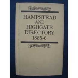 Hampstead and Highgate Directory, 1885-6 by The Editor Paperback Book