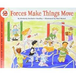 Forces Make Things Move (Lets-Read-And-Find-Out Scie... by Bradley, Kimberly Br