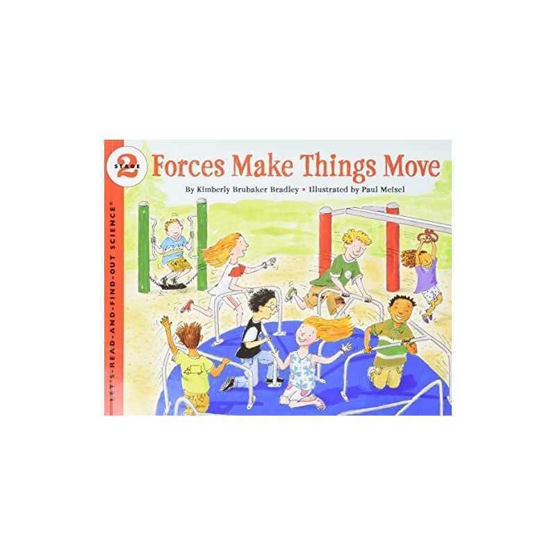 Forces Make Things Move (Lets-Read-And-Find-Out Scie... by Bradley, Kimberly Br