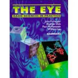 The Eye: Basic Sciences in Practice, Lee CBE, William R