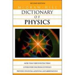 Dictionary of Physics by McGraw-Hill Paperback Book