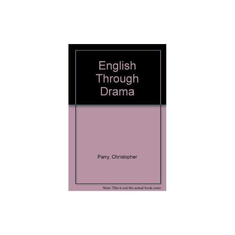 English Through Drama, Parry, Christopher