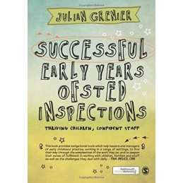 Successful Early Years Ofsted Inspections: Thriving Childr... by Grenier, Julian