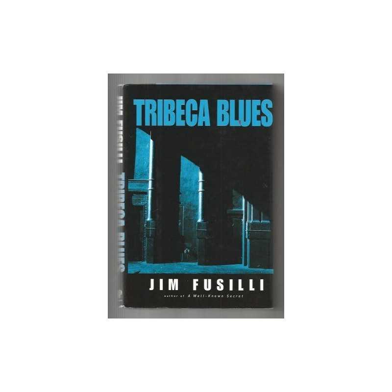 Tribeca Blues, Fusilli, Jim