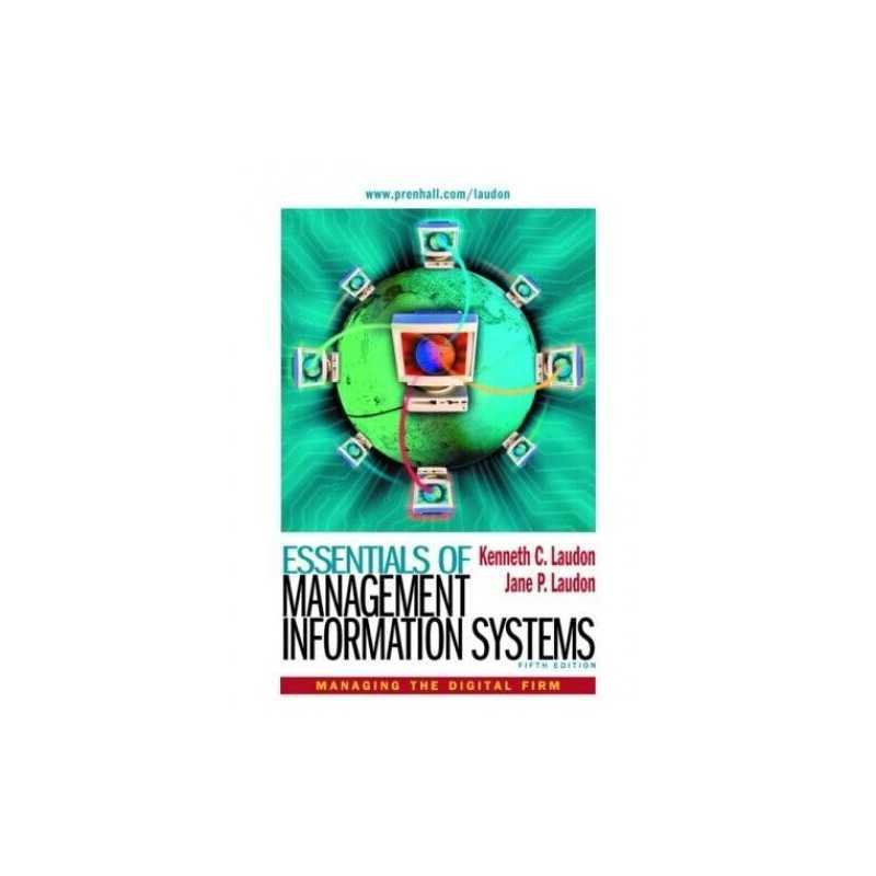 Essentials of Management Information Systems (In... by Laudon, Jane P. Paperback
