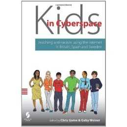 Kids in Cyberspace: Teaching Anti-racism Using the I...