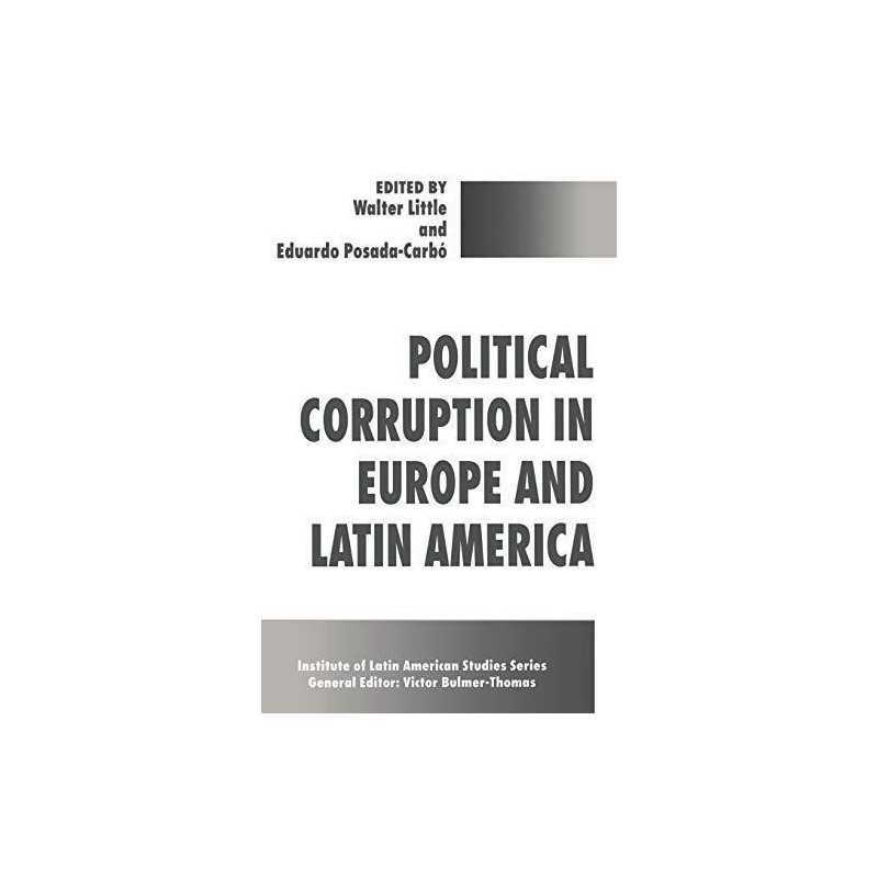 Political Corruption in Europe and Latin America (St...