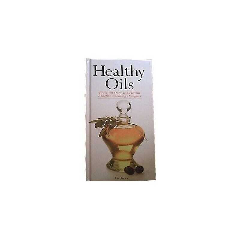 Healthy Oils, Faber, Lee