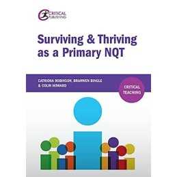 Surviving and Thriving as a Primary N..., Howard, Colin