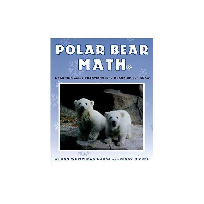 Polar Bear Math: Learning about Fract..., Bickel, Cindy