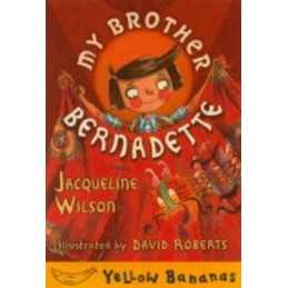 My Brother Bernadette (Yellow Banan..., Wilson, Jacquel
