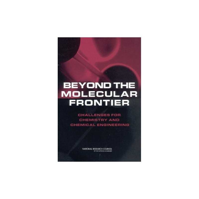 Beyond the Molecular Frontier: Chal..., National Resear