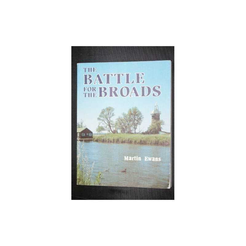 Battle for the Broads by Ewans, Sir Martin Paperback Book
