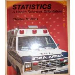 Statistics: Health Sciences Orientation, Biles, C.M.